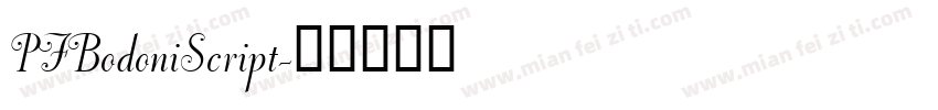 PFBodoniScript字体转换