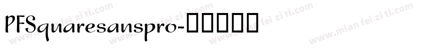 PFSquaresanspro字体转换