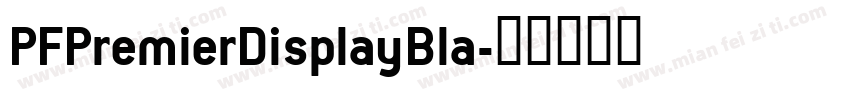 PFPremierDisplayBla字体转换