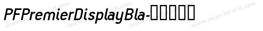 PFPremierDisplayBla字体转换
