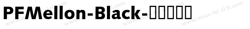 PFMellon-Black字体转换