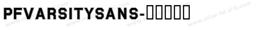 PFVarsitySans字体转换