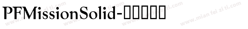 PFMissionSolid字体转换