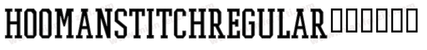 HoomanStitchRegular字体转换