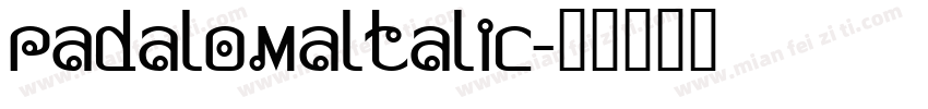 Padalomaltalic字体转换