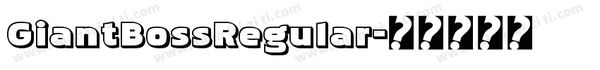 GiantBossRegular字体转换