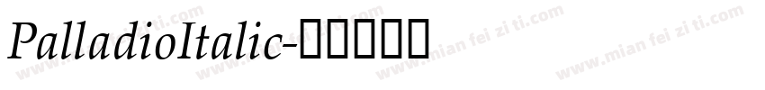 PalladioItalic字体转换