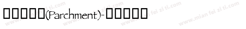 羊皮纸字体(Parchment)字体转换