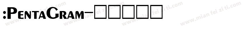 :PentaGram字体转换