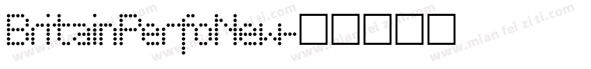 BritainPerfoNew字体转换