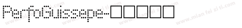 PerfoGuissepe字体转换