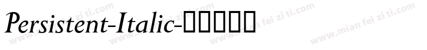 Persistent-Italic字体转换