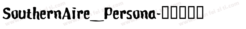 SouthernAire_Persona字体转换