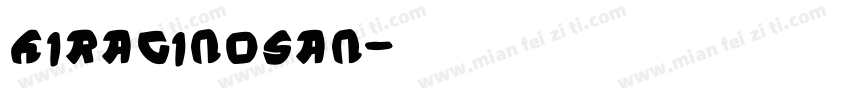 HIRAGINOSAN字体转换