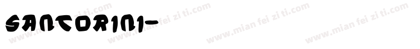 Santorini字体转换