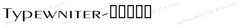 Typewniter字体转换