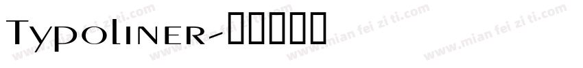 Typoliner字体转换