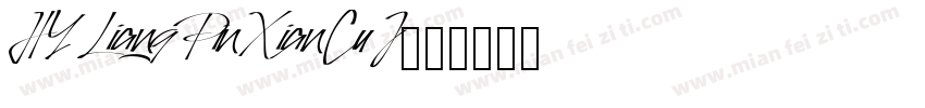 HYLiangPinXianCuJ字体转换