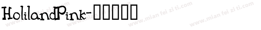 HolilandPink字体转换