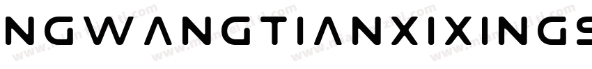 NGwangtianxixings字体转换