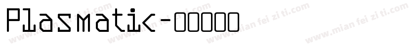Plasmatic字体转换