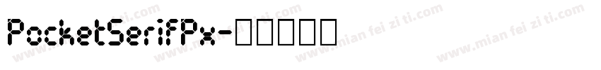 PocketSerifPx字体转换