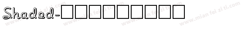 Shaded字体转换
