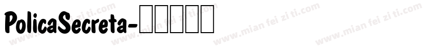 PolicaSecreta字体转换