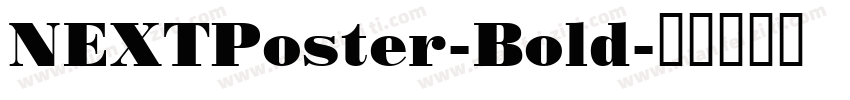 NEXTPoster-Bold字体转换