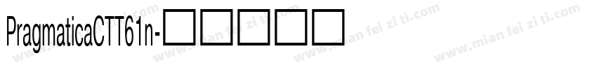 PragmaticaCTT61n字体转换