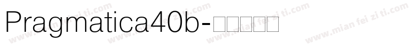 Pragmatica40b字体转换