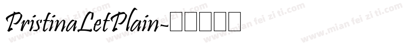 PristinaLetPlain字体转换
