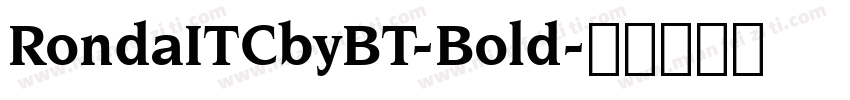 RondaITCbyBT-Bold字体转换
