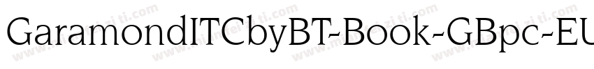 GaramondITCbyBT-Book-GBpc-EUC-H字体转换