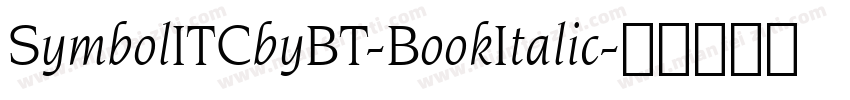 SymbolITCbyBT-BookItalic字体转换