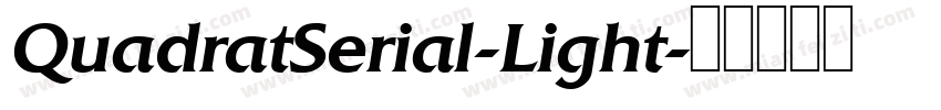 QuadratSerial-Light字体转换
