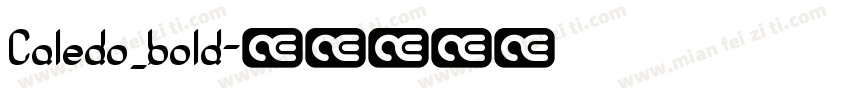 Caledo_bold字体转换