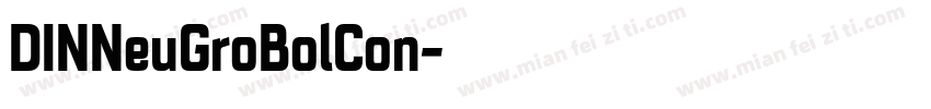 DINNeuGroBolCon字体转换