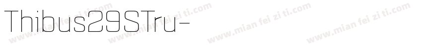 Thibus29STru字体转换