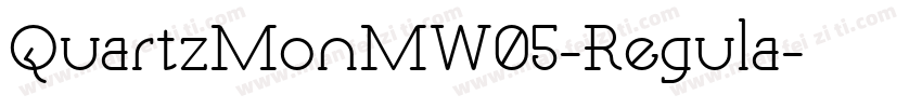 QuartzMonMW05-Regula字体转换