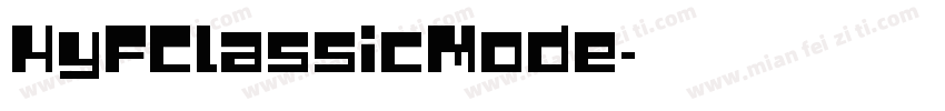 HyFClassicMode字体转换