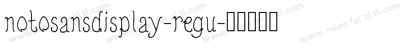 notosansdisplay-regu字体转换