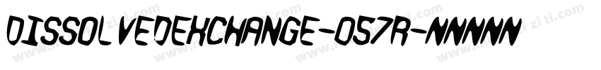 DissolvedExchange-057R字体转换