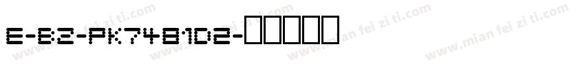 E-BZ-PK7481d2字体转换