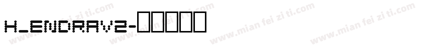 H_ENDRAV2字体转换