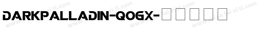 DarkPalladin-qoGx字体转换