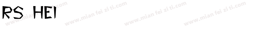 RS—Hei字体转换