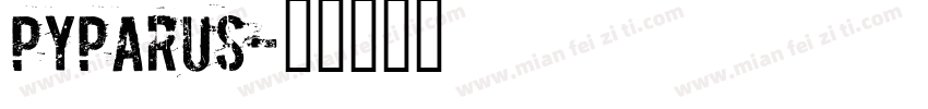 pyparus字体转换