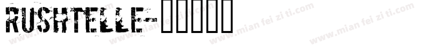 rushtelle字体转换