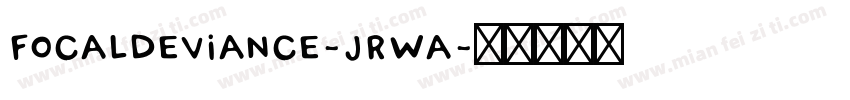 FocalDeviance-JRwa字体转换